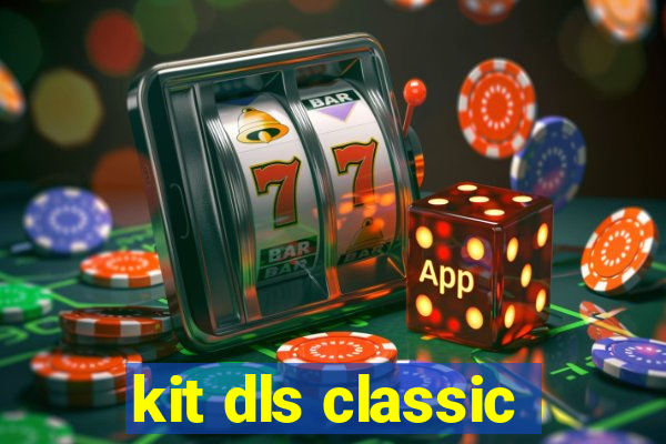 kit dls classic